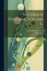 Gaius Plinius Secundus, Julius Sillig - Naturalis Historia, Volume 1
