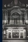 Philippe Quinault, Jean Baptiste Lully - Persée,: Tragédie: Représentée Par L'academie Royale De Musique. En 1682