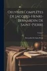 Bernardin De Saint-Pierre - Oeuvres Complètes De Jacques-Henri-Bernardin De Saint-Pierre; Volume 7