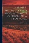 Alfredo Panzini - Il 1859 [i. e. milleottocentocinquantanove] da Plombières a Villafranca