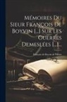 François de Boyvin de Villars - Mémoires Du Sieur François De Boyvin [...] Sur Les Guerres Demeslées [...]