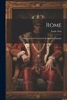 Émile Zola - Rome: Sole Authorized Version in the English Language