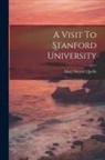 Mary Stewart [From Old Catal Quelle - A Visit To Stanford University