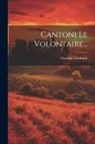 Giuseppe Garibaldi - Cantoni Le Volontaire