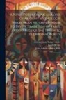 Jacob Bryant, John Adams Library (Boston Public Lib - A new System, or, An Analysis of Ancient Mythology: Wherein an Attempt is Made to Divest Tradition of Fable; and to Reduce the Truth to its Original P