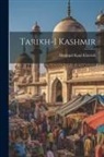 Hargopal Kaul Khastah - Tarikh-i Kashmir