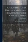 Anton Fahne - Chroniken Und Urkundenbücher Hervorragender Geschlechter: Stifter Und Klöster, Volumes 1-2