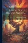 Ersilia Caetani Lovatelli (Contessa) - Attraverso Il Mondo Antico
