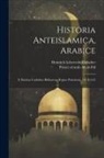 Prince of Amh Ab Al-Fid, Heinrich Leberecht Fleischer - Historia Anteislamica, Arabice: E Duobus Codicibus Bibliotecae Regiae Parisiensis, 101 Et 615