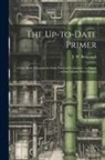 J. W. Bengough - The Up-to-date Primer: A First Book of Lessons for Little Political Economists; in Words of one Syllable With Pictures
