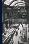 Roux Aine, Louis Barré - Herculanum Et Pompéi: Recueil Général Des Peintures, Bronzes, Mosaïques, Etc. Découverts Jusqu'à Ce Jour Et Reproduit D'après "le Antichità
