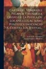 Consejo de Inquisición (Spain), Juan de Palafox Y Mendoza - Carta Del Venerable Palafox Y Mendoza Obispo De La Puebla De Los Angeles, Al Sumo Pontefice Inocencio X. Contra Los Jesuitas