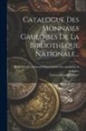 Bibliothèque Nationale (France) Dépar, Ernest Alphonse Muret (1824-1884) - Catalogue Des Monnaies Gauloises De La Bibliothèque Nationale