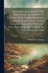 Thomas Seir Cummings - Historic Annals Of The National Academy Of Design, New York Drawing Association, Etc., With Occasional Dottings By The Way-side, From 1825 To The Pres