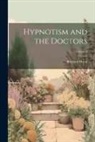 Richard Harte - Hypnotism and the Doctors; Volume 2