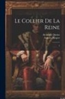 Alexandre Dumas, Auguste Maquet - Le collier de la reine: 3