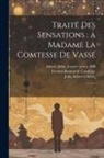 John Adams, Etienne Bonnot de Condillac, John Adams Library (Boston Public Lib - Traité des sensations: a Madame la comtesse de Vassé 2