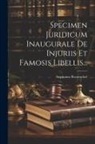 Stephanus Roosendael - Specimen Juridicum Inaugurale De Injuriis Et Famosis Libellis