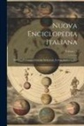 Anonymous - Nuova Enciclopedia Italiana; Ovvero, Dizionario Generale Di Scienze, Lettere, Industrie, Ecc; Volume 23