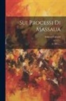 Ernesto Cantoni - Sui Processi Di Massaua: Le Difese