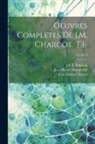J. F. F. Babinski, Jean Martin Bourneville, Jean Martin Charcot - Oeuvres Complètes De J.M. Charcot. T.1-; Volume 3
