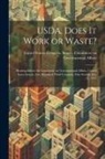 United States Congress Senate Comm - USDA, Does it Work or Waste?: Hearing Before the Committee on Governmental Affairs, United States Senate, One Hundred Third Congress, First Session