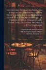 Edmond Eugène Auguste Huguet, Charles Joseph Marty-Laveaux, François Rabelais - Les oeuvres de maistre François Rabelais; accompagnées d'une notice sur sa vie & ses ouvrages, d'une étude bibliographique, de variantes, d'un comment