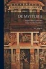 Edgar Cardew Andocides, Edgar Cardew Marchant - De Mysteriis: And, De Reditu