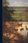 William Bradford, Nathaniel Morton, Thomas Prince - New England's Memorial
