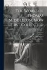 Thomas Dekker, Thomas Middleton, William Rowley - The Works of Thomas Middleton, Now First Collected; Volume 5