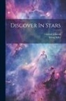 Irving Adler, Gaylord Johnson - Discover In Stars