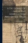 Mangara Koteswara Rao - A Dictionay Of Importent Abbrevations And Other Terms