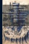 Hugh Forbes - Compendio Del Volontario Patriottico Tanto In Guerra Regolare Che In Guerra Irregolare