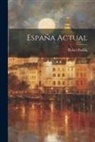 Rafael Padilla - España Actual