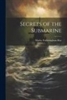 Marley Fotheringham Hay - Secrets of the Submarine