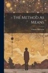Charles Marowitz - The Method As Means