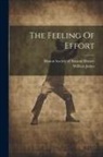 William James, Boston Society Of Natural History - The Feeling Of Effort