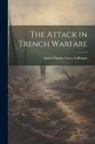 André Charles Victor [From Laffargue - The attack in trench warfare