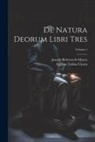 Marcus Tullius Cicero, Joseph Bickersteth Mayor - De Natura Deorum Libri Tres; Volume 1