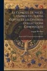 Eugène Revillout - Le Concile De Nicée D'après Les Textes Coptes Et Les Diverses Collections Canoniques: Demi-Volune Comprenant Deux Fascicules