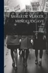 Camilla Collett - Samlede verker. Mindeudgave; Volume 3