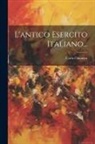 Carlo Cattaneo - L'antico Esercito Italiano