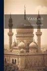 Moulana Gulam Nabi Shah - Vasilah