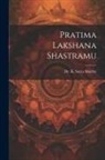 K. Satya Murthy - Pratima Lakshana Shastramu