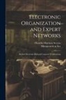 Chandler Harrison Stevens, Management in the 1990s (Program) - Electronic Organization and Expert Networks: Beyond Electronic Mail and Computer Conferencing