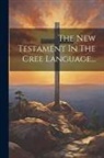 Anonymous - The New Testament In The Cree Language