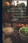 Antonio Celestino Cocchi - Del Vitto Pitagorico Per Uso Della Medicina