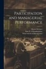 Morris McInnes, Ram T. S. Ramakrishnan, Sloan School Of Management - Participation and Managerial Performance