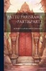Acharya A. Purushottama Rao - Pattu Parisrama -Part1&part2