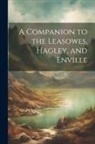 Anonymous - A Companion to the Leasowes, Hagley, and Enville